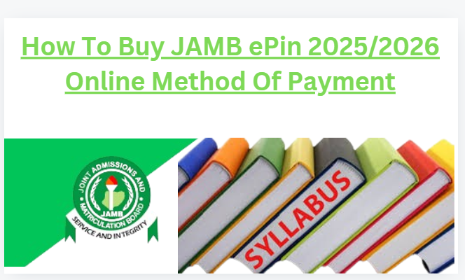 How To Buy JAMB ePin 2025/2026 Online Method Of Payment