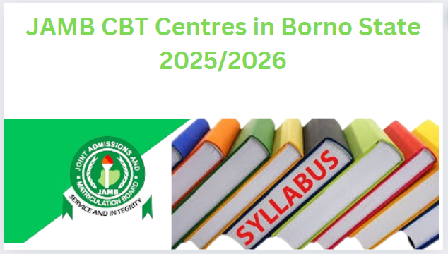 JAMB CBT Centres in Borno State 2025/2026