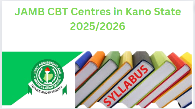 JAMB CBT Centres in Kano State 2025/2026