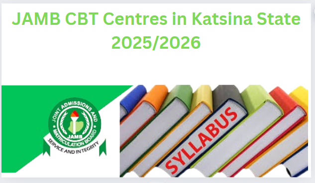 JAMB CBT Centres in Katsina State 2025/2026