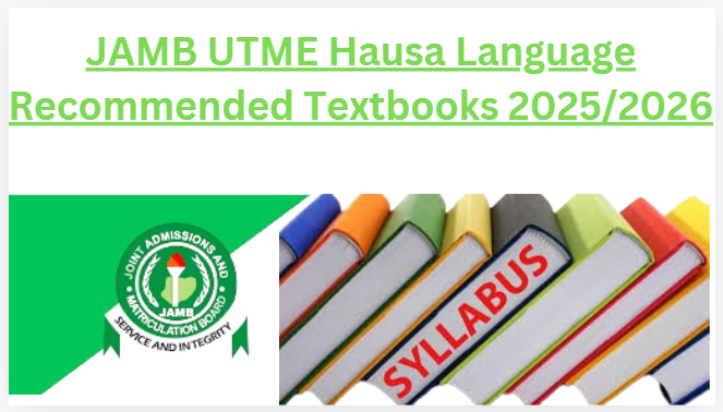 JAMB UTME Hausa Language Recommended Textbooks 2025/2026