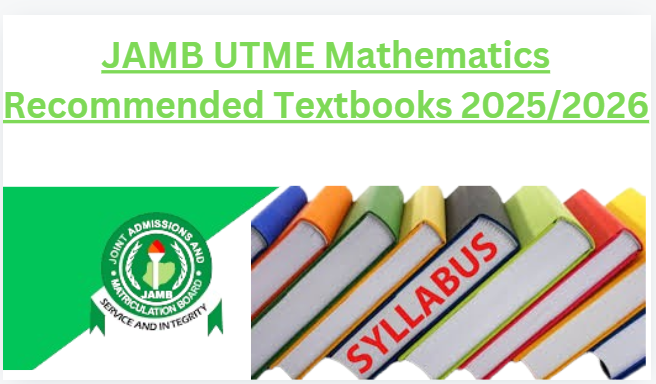 JAMB UTME Mathematics Recommended Textbooks 2025/2026