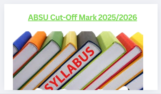 ABSU Cut-Off Mark 2025/2026