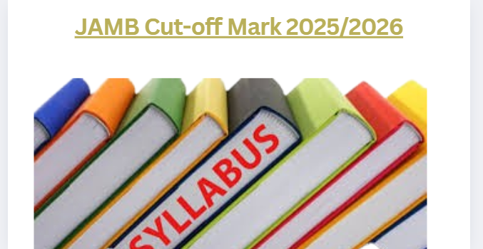 JAMB Cut-off Mark 2025/2026