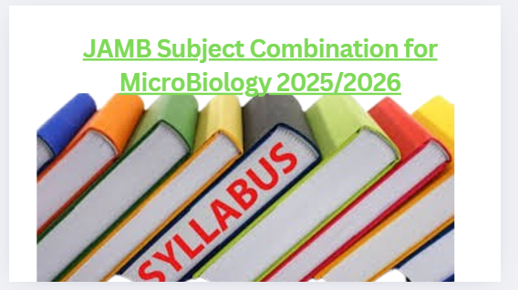 JAMB Subject Combination for MicroBiology 2025/2026