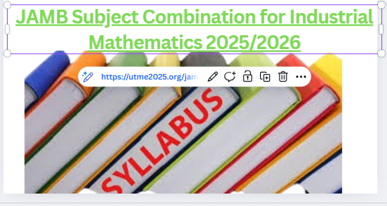 JAMB Subject Combination for Industrial Mathematics 2025/2026